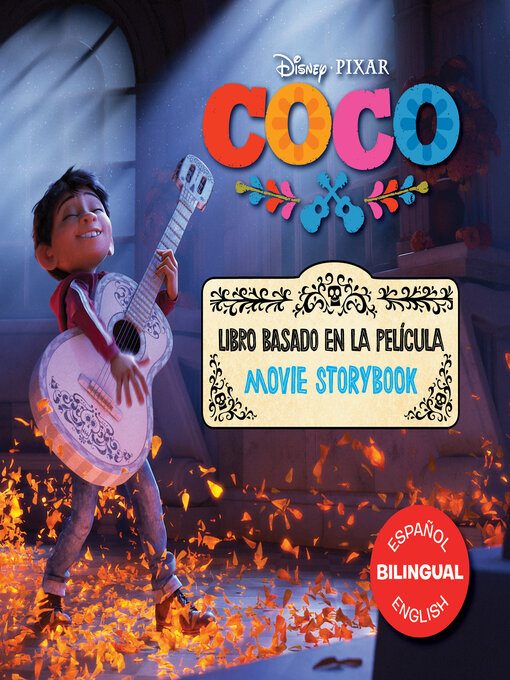 Title details for Coco Movie Storybook / Libro basado en la película by DISNEY BOOK GROUP - Available